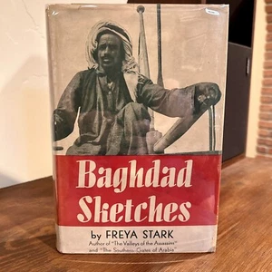 FREYA STARK 1st / 1st BAGDAD SKETCHES Middle East Travel Classic HCDJ RARE - Bild 1 von 7