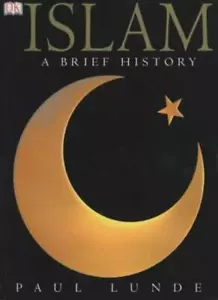 Islam: Faith, Culture, History-Paul Lunde - Imagen 1 de 1