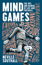Mind Games - The Ups and Downs of Life and Football - Neville Southall book