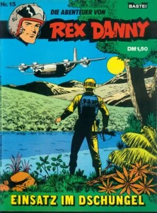 Rex Danny Nr.15 von 1973 - TOP Z0-1 ORIGINAL ERSTAUFLAGE BASTEI Comicheft - Bild 1 von 3