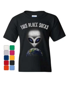 This Place Sucks Youth T-Shirt Funny UFO Alien Space Universe Earth Kids Tee - Picture 1 of 7