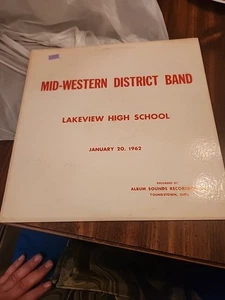MID-WESTERN DISTRICT BANDLAKEVIEW HIGH SCHOOLJANUARY 20, 1962 RECORDED... - Picture 1 of 3