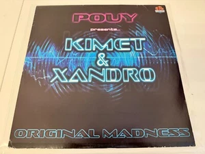 Pouy Presents Kimet & Xandro - Original Madness - MAKINA / HARD TRANCE 12" - NM - Picture 1 of 4