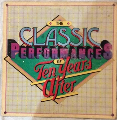 The Classic Performances Of Ten Years After Lp - Image 1 of 4
