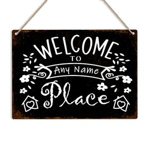 WELCOME TO OUR PLACE PERSONALISED Metal Sign Plaque Hanging Family House Name - Picture 1 of 15