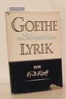 Goethe Im Bildwandel Seiner Lyrik 2. Band H. A. Korff Korff, Hermann A.: