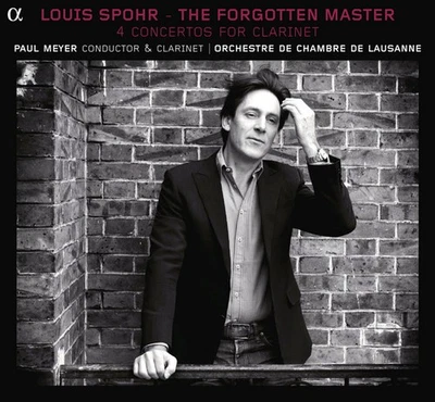 Louis Spohr - Paul Meyer, Orchestre De Chambre De Lausanne - 4 Concertos For Cla - Bild 1 von 3