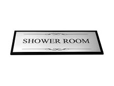 Shower Room Door Sign Adhesive Plaque Silver & Black - Acrylic (Size 19.5x7.6cm)
