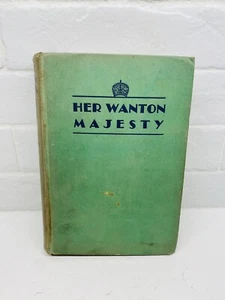 Antique Her Wanton Majesty Book Gleb Botkin 1933 1st Ed Macaulay - Picture 1 of 14