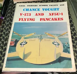Chance Vought V-173 and XF5U-1 Flying Pancakes NAVAL FIGHTERS #21 - Foto 1 di 5