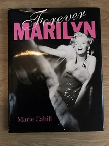 FOREVER MARILYN by Marie Cahill - [1991 H/B with DJ] - Imagen 1 de 5