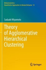 Theory of Agglomerative Hierarchical Clustering by Sadaaki Miyamoto Paperback Bo
