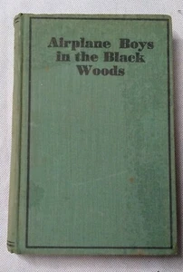 1932 Edition Airplane Boys In The Black Woods VG Condition Free Shipping - Imagen 1 de 8