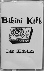 Bikini Kill - The Singles - CASSETTE TAPE - SEALED NEW - Riot Grrl Punk - Picture 1 of 3
