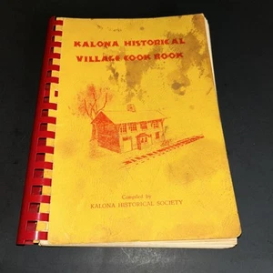 KaLona Historical Village Cookbook Iowa 1979 by Kalona Historical Society Vintage - Bild 1 von 11