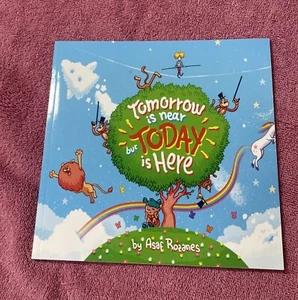 Tomorrow Is Near But Today Is Here Childrens Books Anxiety/Sleep Deprivation EUC - Picture 1 of 8