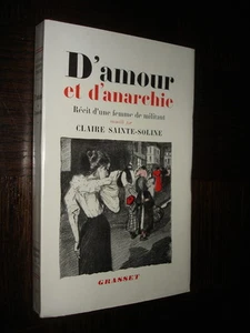 D'AMOUR ET D'ANARCHIE- Claire Sainte-Soline 1955 - Ex. Num. sur Alfa - Picture 1 of 1