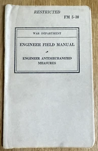 Engineer Antimechanized Measures 1940 US War Department FM 5-30 Antitank WWII - Imagen 1 de 23