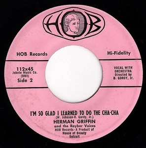 Soul / R&B--Herman Griffin--I'm So Glad I Learned To Do The Cha-Cha / I Need You - Picture 1 of 2