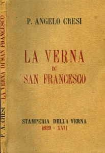 La Verna di San Francesco - Stamperia della Verna, 1939 - XVII - Picture 1 of 17