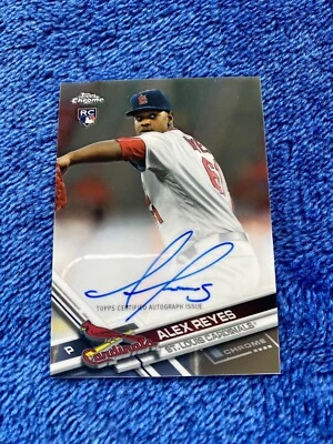 2017 Topps Chrome ALEX REYES RC AUTO #RA-AR  Cardinals - Image 1 of 2