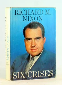 Richard Nixon signierte Erstausgabe 1962 Six Crises Hardcover mit Staubjacke - Bild 1 von 9
