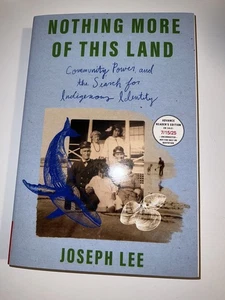 Nothing More of This Land BY Joseph Lee 2025 PaperBack ARC - Foto 1 di 2