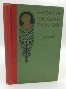 GEMS OF RELIGIOUS THOUGHT - Thomas De Witt Talmage - 1897 - salesman's sample - Picture 1 of 4
