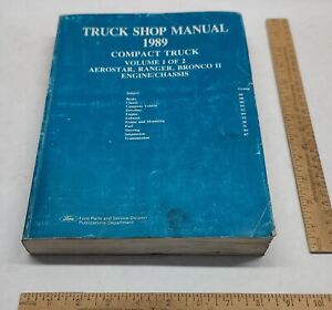 1989 - Ford - Truck Shop Manual - Vol. 1 of 2 - Compact Truck - Engine / Chassis