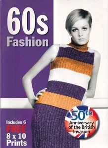 60s FASHION: 50TH ANNIVERARY OF THE BRITISH INVASION (2013 TPB W/6 Prints )W5 - Foto 1 di 2