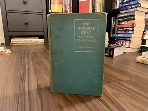 One Hundred Best Novels Condensed Edited By Edwin A. Grozier (1920, Hardcover) - Picture 1 of 9