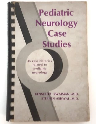 Pediatric Neurology Case Studies : 46 Case Histories by K. Swaiman & S. Ashwal - Image 1 of 4