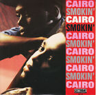 Cairo  - Smokin&#39; (7&quot;, Single)