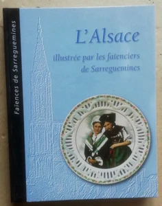 L'Alsace Illustrée par les faïenciers de Sarreguemines Faïence de Sarreguemines - Picture 1 of 8