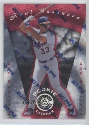 1997 Pinnacle Totally Certified Platinum Red Missing Serial Number Raul Casanova - Image 1 of 2