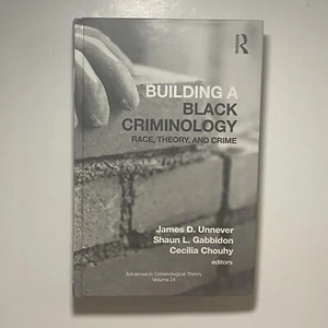 Building a Black Criminology, Volume 24 Race, Theory, and Crime 9781138353725 - Picture 1 of 2