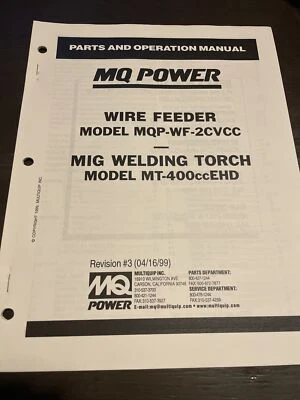 MQ Power Wire Feed MQP-WF-2CVCC MIG MT-400 Welding Torch Parts Operation Manual - Image 1 of 4