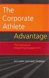 The Corporate Athlete Advantage (HB, 2008) - Picture 1 of 1