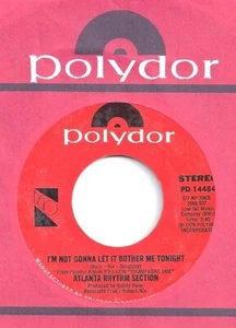 ATLANTA RHYTHM SECTION * 45 * I'm Not Gonna Let It Bother Me Tonight * 1978 ARS - Picture 1 of 1