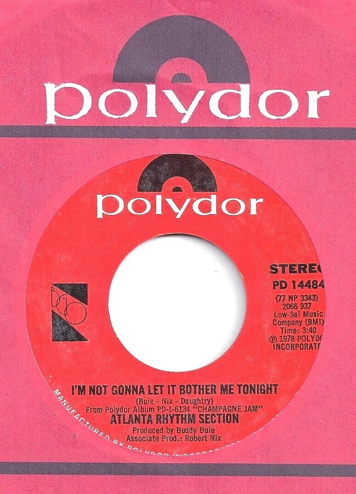 ATLANTA RHYTHM SECTION * 45 * I'm Not Gonna Let It Bother Me Tonight * 1978 ARS - Image 1 of 1
