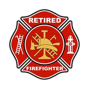 Retired Firefighter Sticker Maltese Cross Vinyl Decal Fire Dept First Responder - Picture 1 of 4
