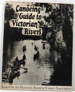 Canoeing Guide to Victorian Rivers 1974 Amateur Canoe Association PB vintage bk - Picture 1 of 15