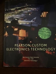 Pearson Custom Electronic Technology - ITEC 1340 Sam Houston State University - Picture 1 of 4