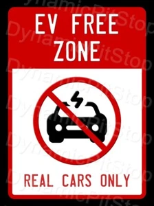 EV Free Zone Electric Car Tin Metal Sign Funny Humour Garage Australian made - Picture 1 of 1