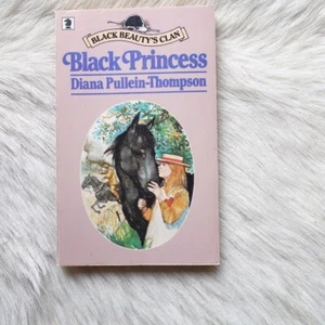 Dian Pullein Thompson Black Princess Illustrated Black Beauty Clan - Picture 1 of 7