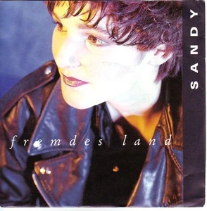 "7" - SANDY - Fremdes Land - near MINT !!! - Foto 1 di 1