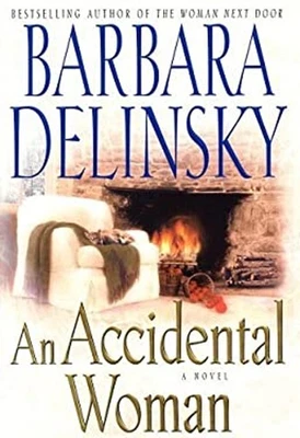 An Accidental Woman Barbara Delinsky - Image 1 of 2