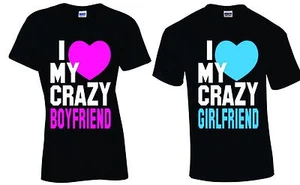 I Love My Crazy Boyfriend Girlfriend Pareja A Juego Divertidas Lindas Camisetas S-4XL - Imagen 1 de 6
