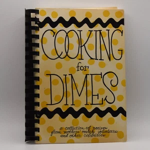 Cooking for Dimes Cookbook 1972 March of Dimes Volunteers Celebrities 267p Vinta - Picture 1 of 7