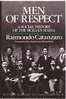 "Men Of Respect: A Social History Of The Sicilian Mafia" Hardcover ? 1992 New